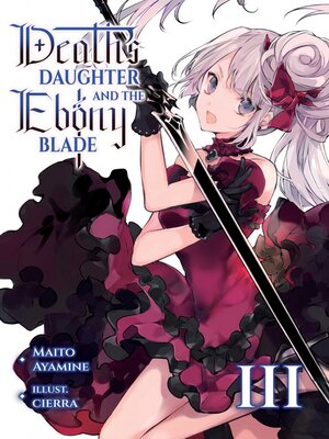 cover image of Death's Daughter and the Ebony Blade, Volume 3